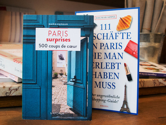 Guides Paris surprises  & 111 geschäfte in Paris  die man erlebt haben muss